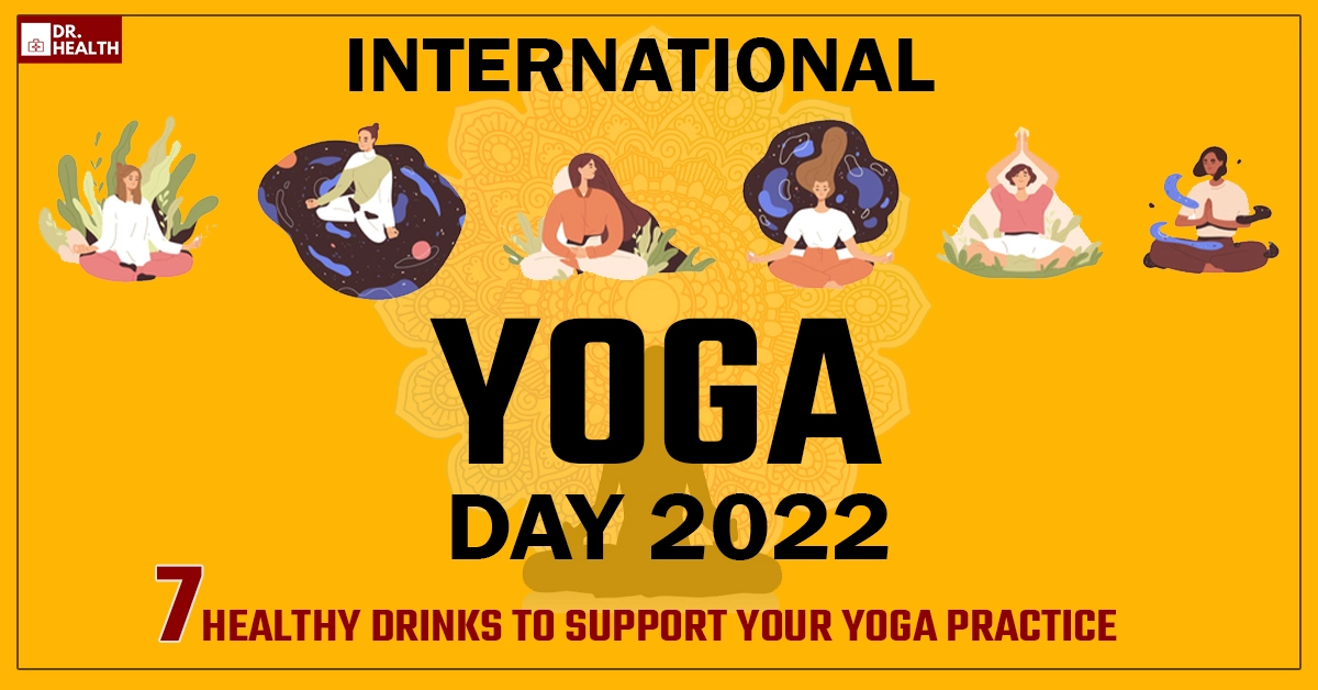 International Yoga Day 2022: 7 Healthy Drinks to Support Your Yoga Practice
