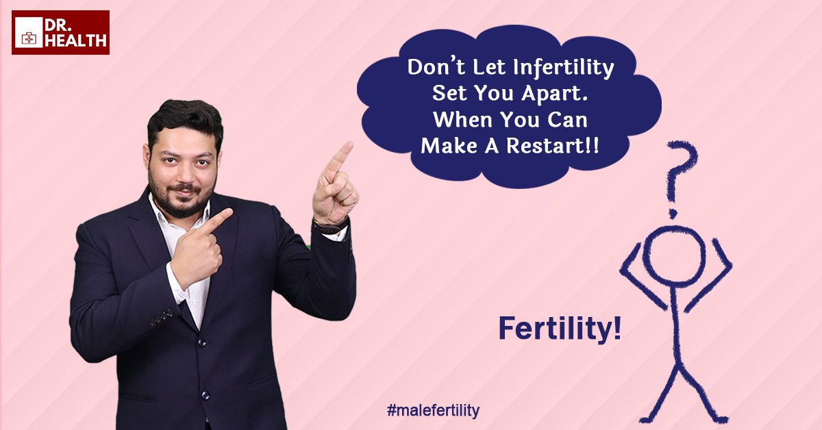 Male Fertility Is An Important Factor. Don’t Ignore It!